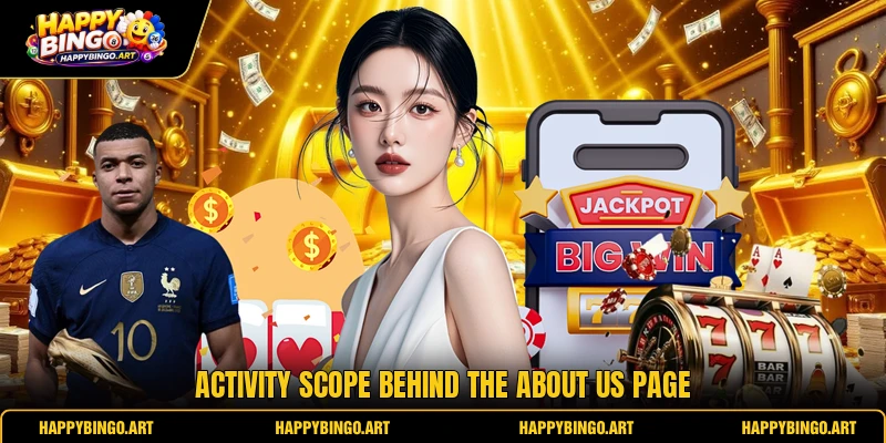 Activity scope behind the about us page