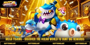 Mega Fishing - Discover The Ocean World To Hunt Big Rewards