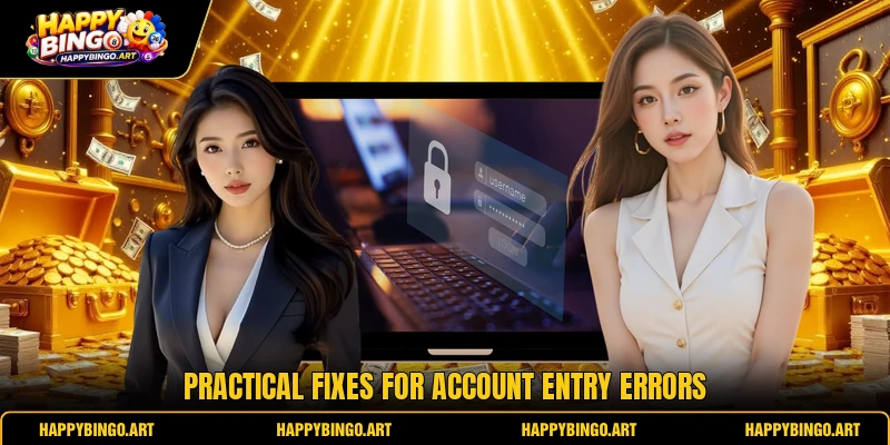 Practical fixes for account entry errors Practical fixes for account entry errors