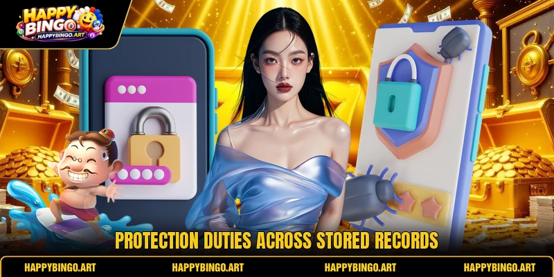Protection duties across stored records