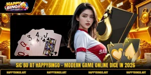 Sic Bo At Happybingo - Modern Game Online Dice In 2026