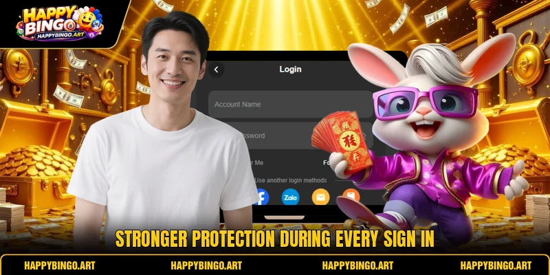 Stronger protection during every sign in Stronger protection during every sign in