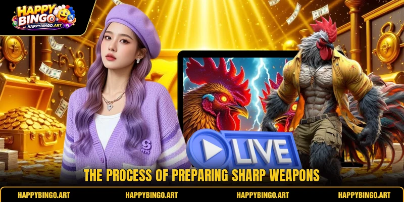 The process of preparing sharp weapons