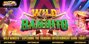 Wild Bandito - Exploring The Trending Entertainment Game Today